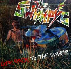The Swampy's : Come Back to the Swamp